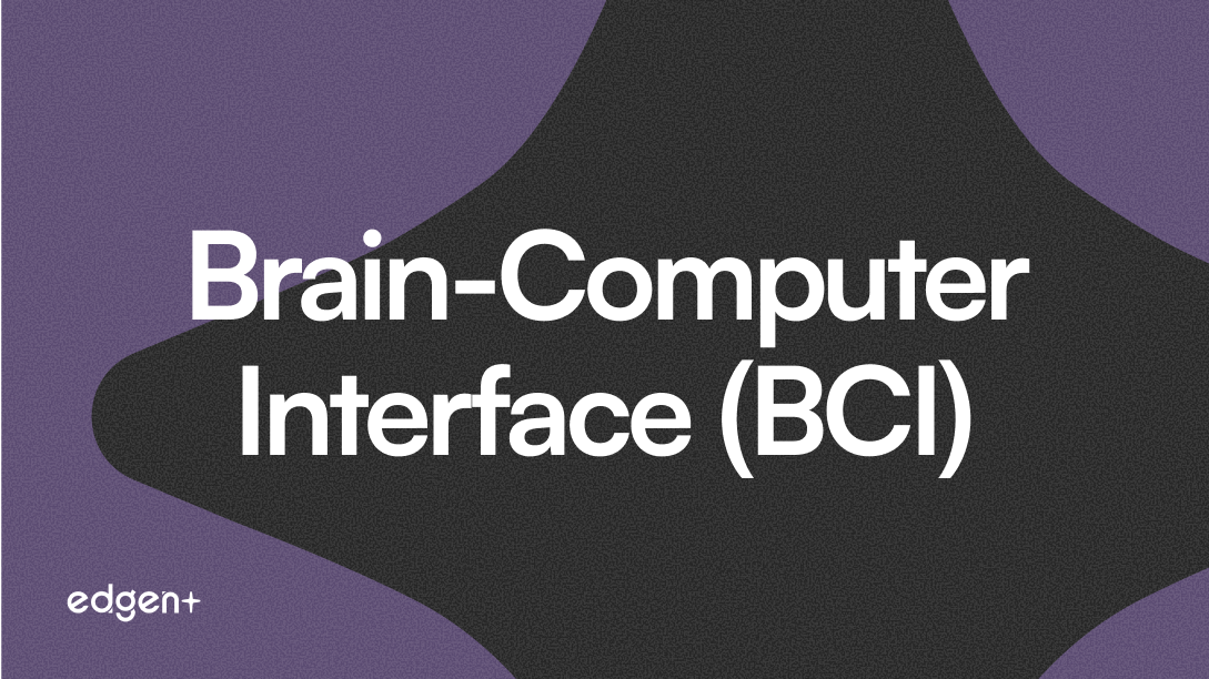 Brain-Computer Interface (BCI)